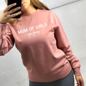 Mum of Girls (#GirlGang) Sweatshirt (MRK X) mum jeans promo