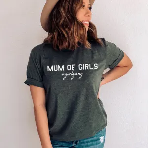 Mum of Girls (#GirlGang) T-Shirt (MRK X) nursing tops best deals