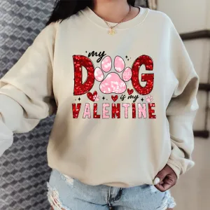My Dog Is My Valentine Sweatshirt pregnancy jeans best price