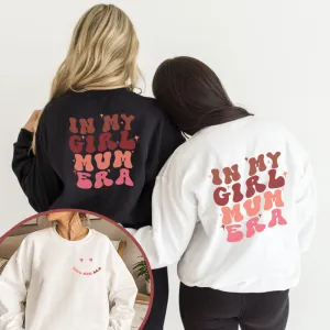 My Girl Mum Era Front & Back Logo Sweatshirt postpartum clothes sale