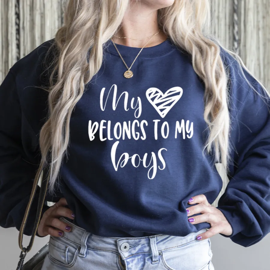 My Heart Belongs To Boys Sweatshirt
