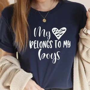 My Heart Belongs To Boys T-Shirt postpartum clothes sale