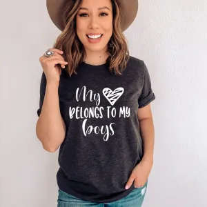My Heart Belongs To Boys T-Shirt mum blouses clearance