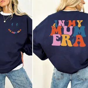 My Mum Era Front & Back Logo Sweatshirt postpartum clothes sale