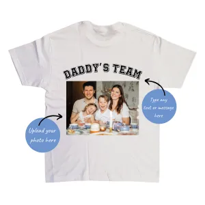 MyCustom Daddy's Team Photo & Text T-Shirt dad bod shirts discount