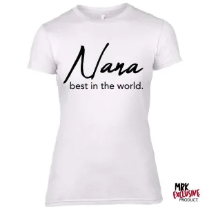 Nana Best In World White/Black Tee (MRK X) Grandparent Clothing - senior fashion cheap