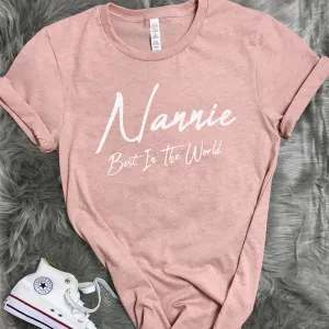 Nannie New Script Best In World Heather Peach T-Shirt Grandparent Clothing - senior fashion cheap