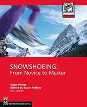 All Unique Range Of New Style & Cheap Snowshoeing - Fifth Edition ,80%OFF with classic style, you can enjoy the newest Items with fast delivery, 74% off.