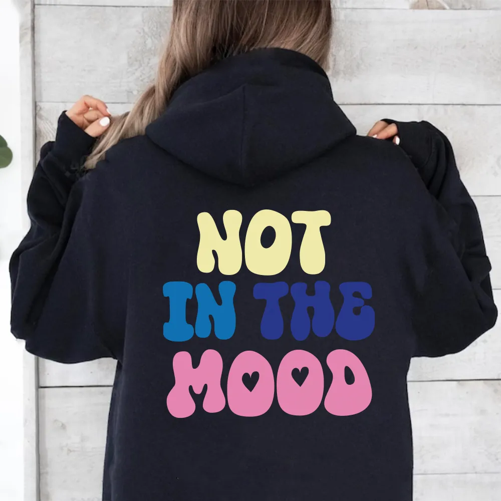 Not In The Mood Women's Black Hoodie postpartum clothes sale
