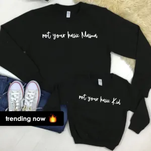 Not Your Basic Mama & Kid Matching Black Sweatshirts (MRK X) discount mum dresses