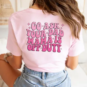 Off Duty Mama T-Shirt maternity dresses promo