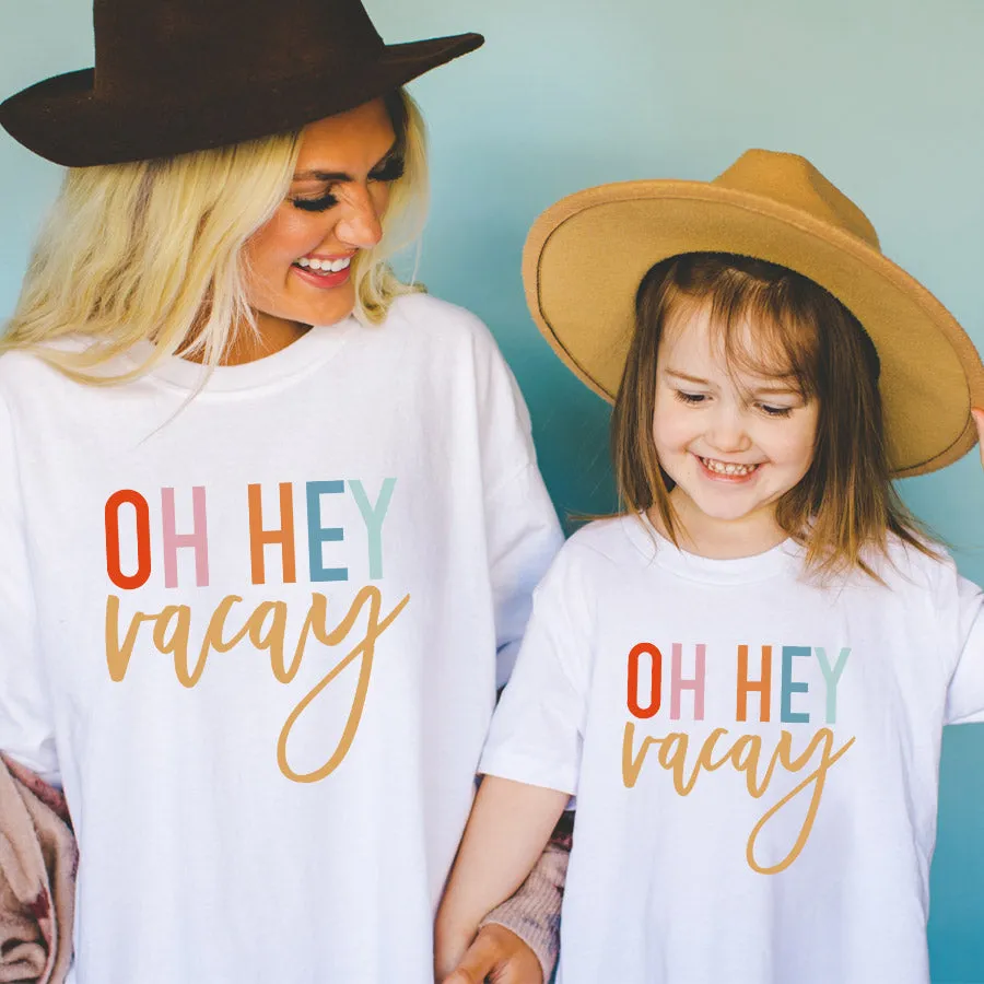 Oh Hey Vacay Matching White T-Shirts discount mum dresses