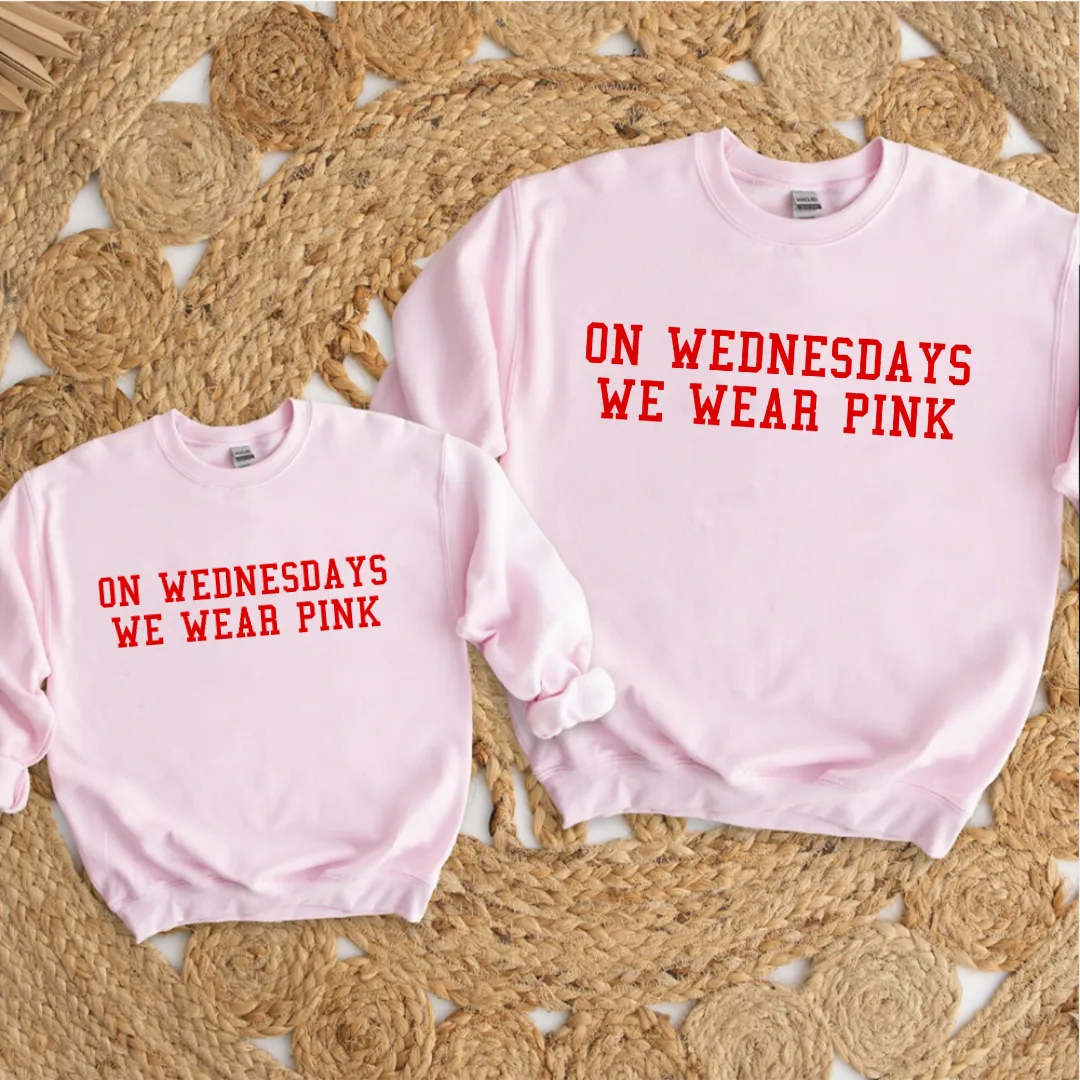 On Wednesdays We Wear Pink Matching Sweatshirts discount mum dresses