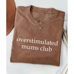 Overstimulated Mums Club Oversized T-Shirt pregnancy jeans best price