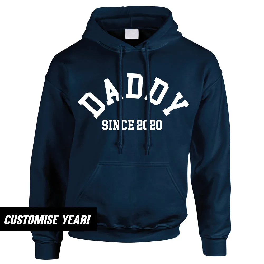 Personalised Daddy Since Hoodie (MRK X)