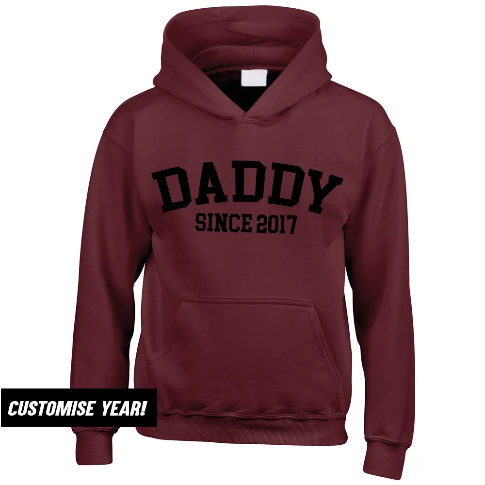 Personalised Daddy Since Hoodie (MRK X)