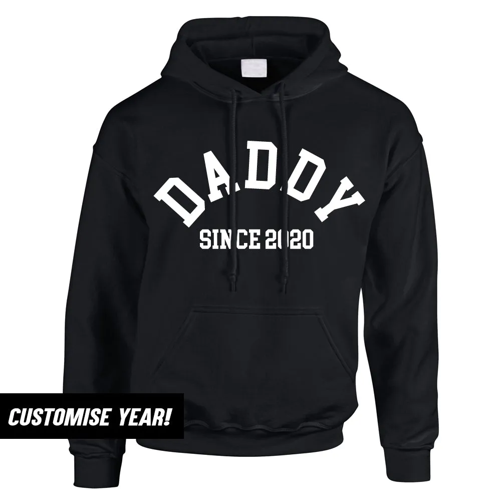 Personalised Daddy Since Hoodie (MRK X)