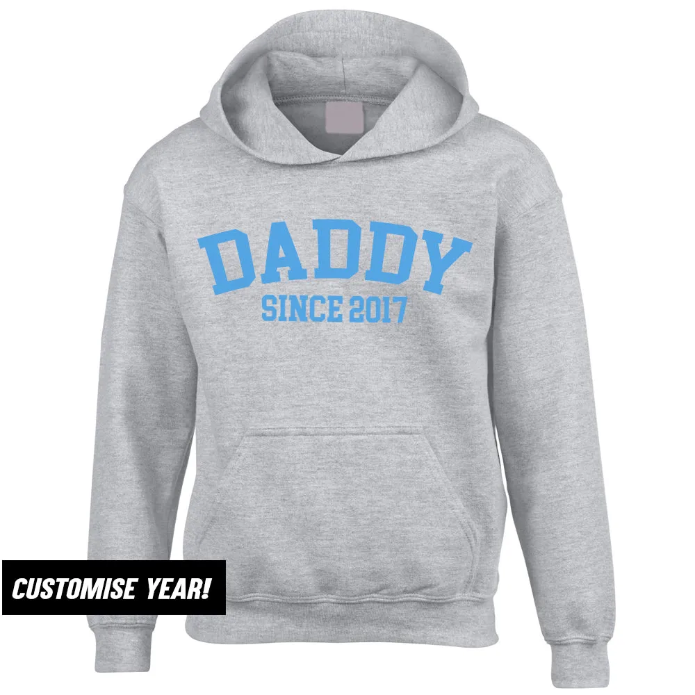 Personalised Daddy Since Hoodie (MRK X)