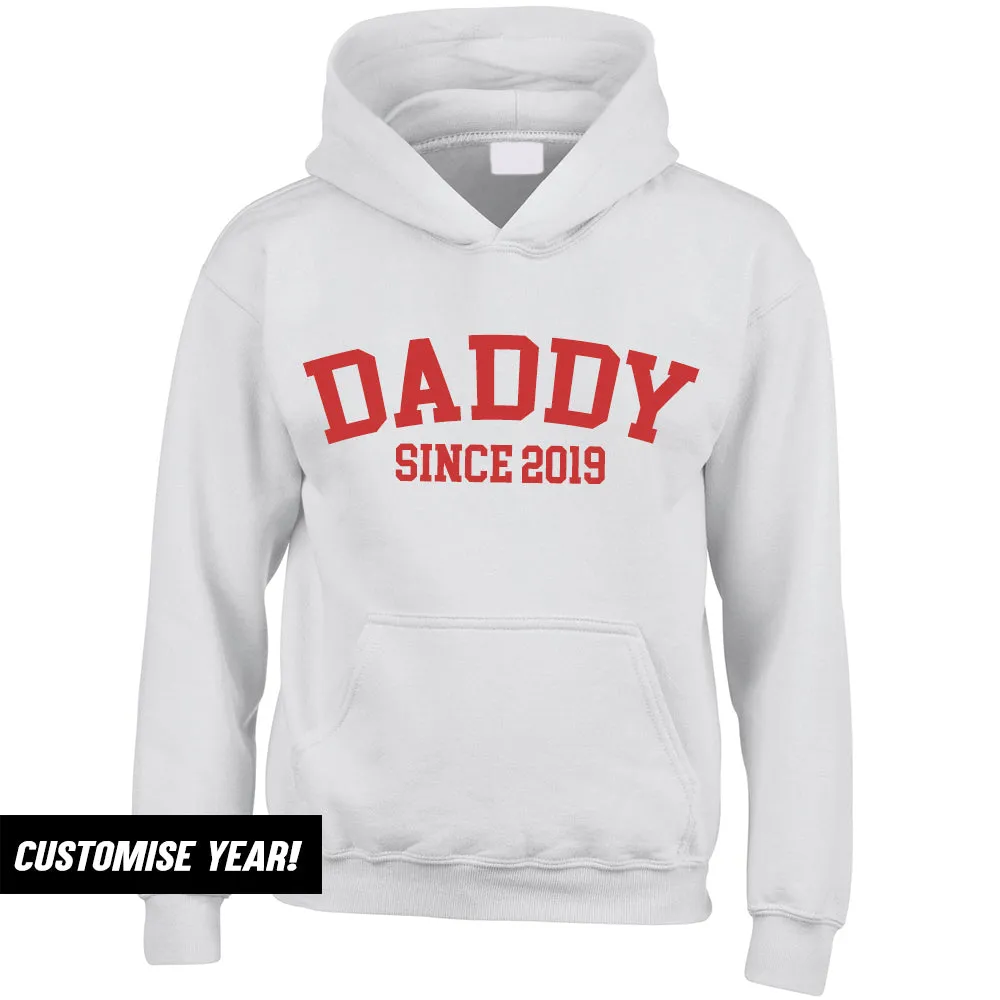 Personalised Daddy Since Hoodie (MRK X)