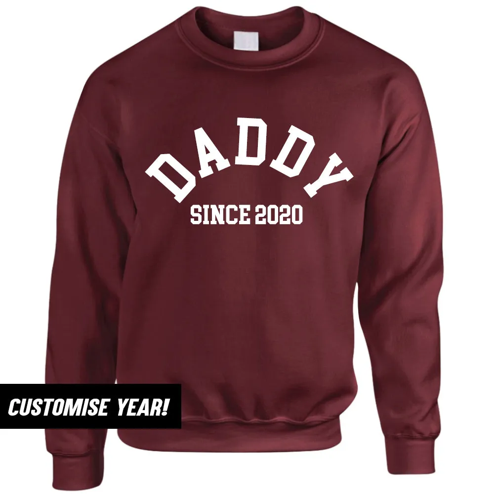 Personalised Daddy Since Sweatshirt (MRK X)
