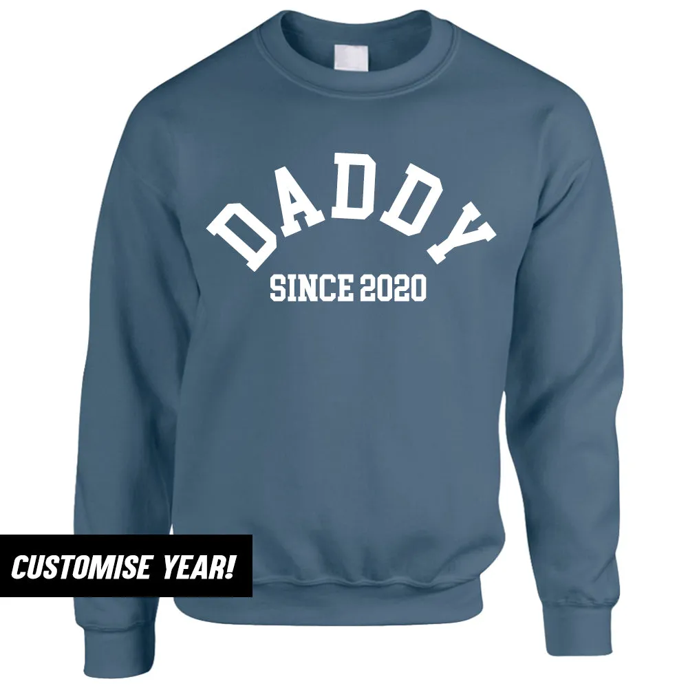 Personalised Daddy Since Sweatshirt (MRK X) Grandparent Clothing - senior fashion cheap