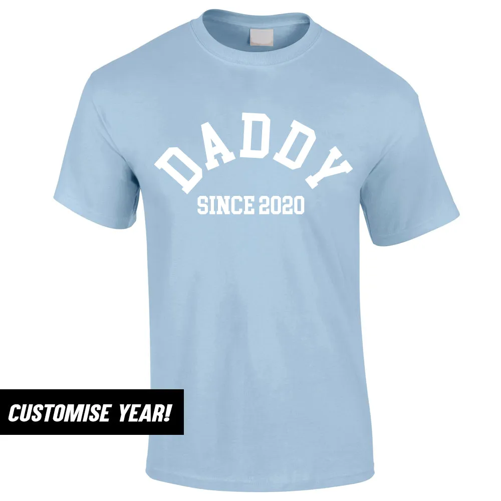 Personalised Daddy Since T-Shirt (MRK X)