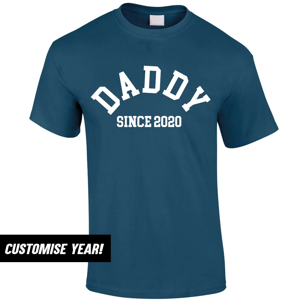 Personalised Daddy Since T-Shirt (MRK X)