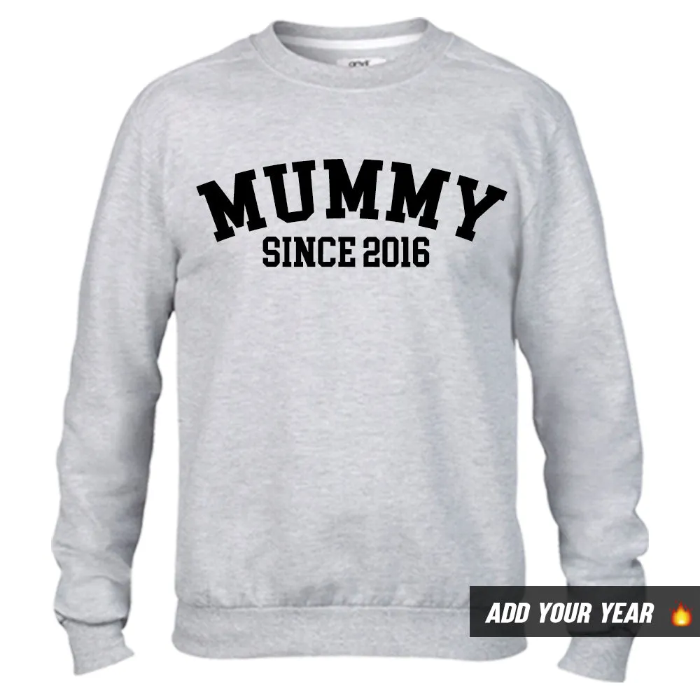 Personalised Daddy/Mummy/Landed Since Sweatshirts (MRK X)