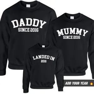 Personalised Daddy/Mummy/Landed Since Sweatshirts (MRK X) Grandparent Clothing - senior fashion cheap