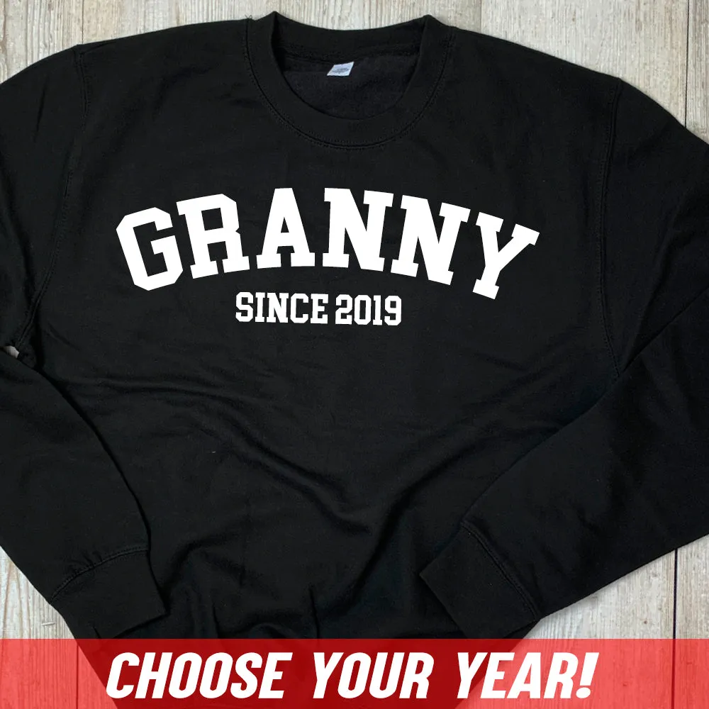 Personalised Granny Since Sweatshirt (MRK X)