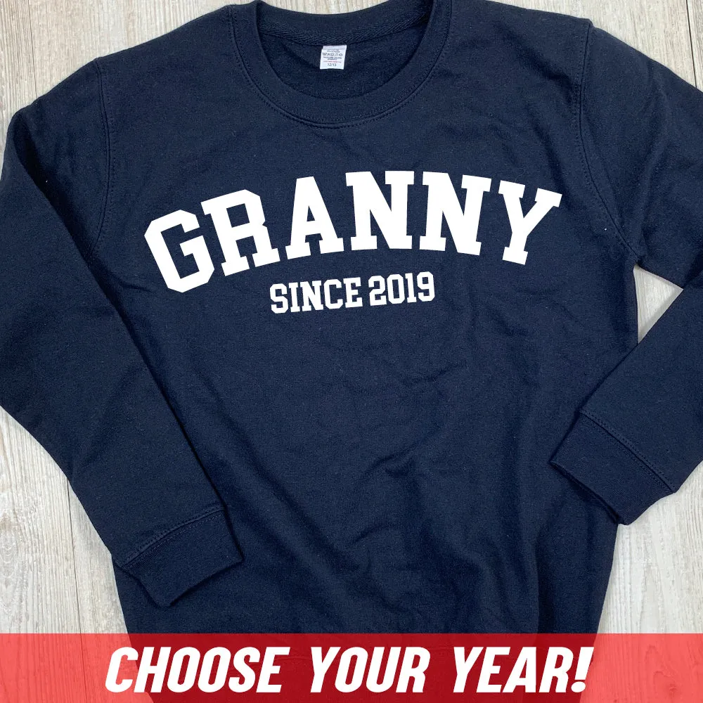 Personalised Granny Since Sweatshirt (MRK X)
