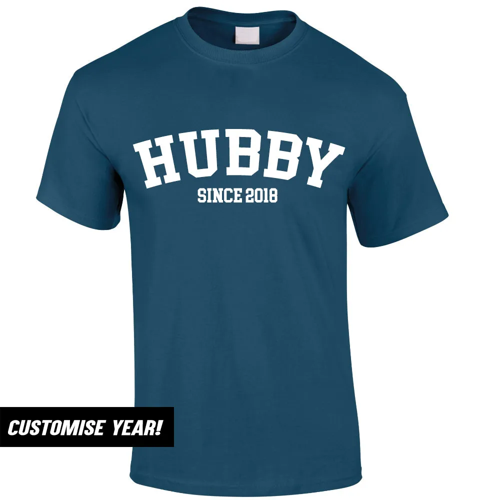 Personalised Hubby Since T-Shirt (MRK X)