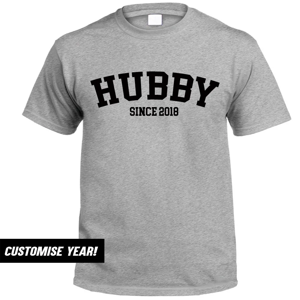 Personalised Hubby Since T-Shirt (MRK X)