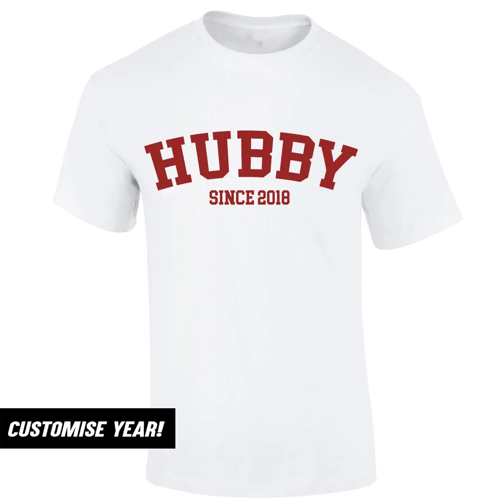 Personalised Hubby Since T-Shirt (MRK X)