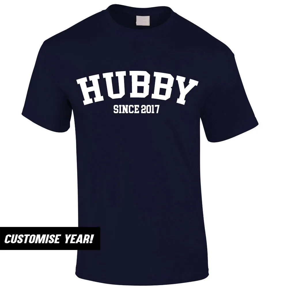 Personalised Hubby Since T-Shirt (MRK X)
