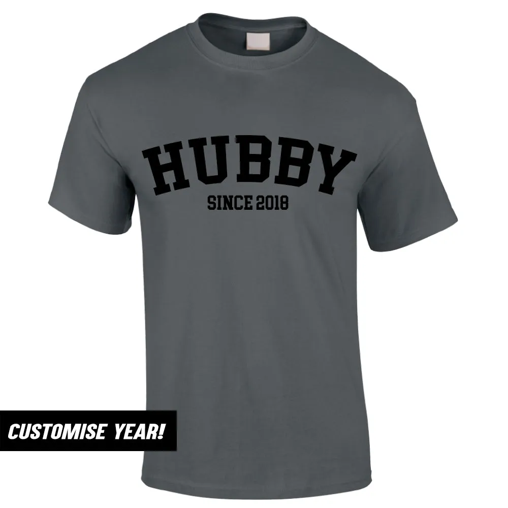 Personalised Hubby Since T-Shirt (MRK X)