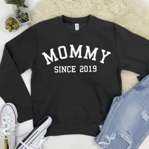 Personalised Mommy Since Sweatshirt (MRK X) Grandparent Clothing - senior fashion cheap