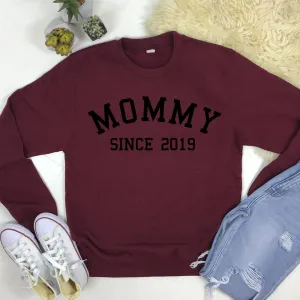 Personalised Mommy Since Sweatshirt (MRK X) Grandparent Clothing - senior fashion cheap