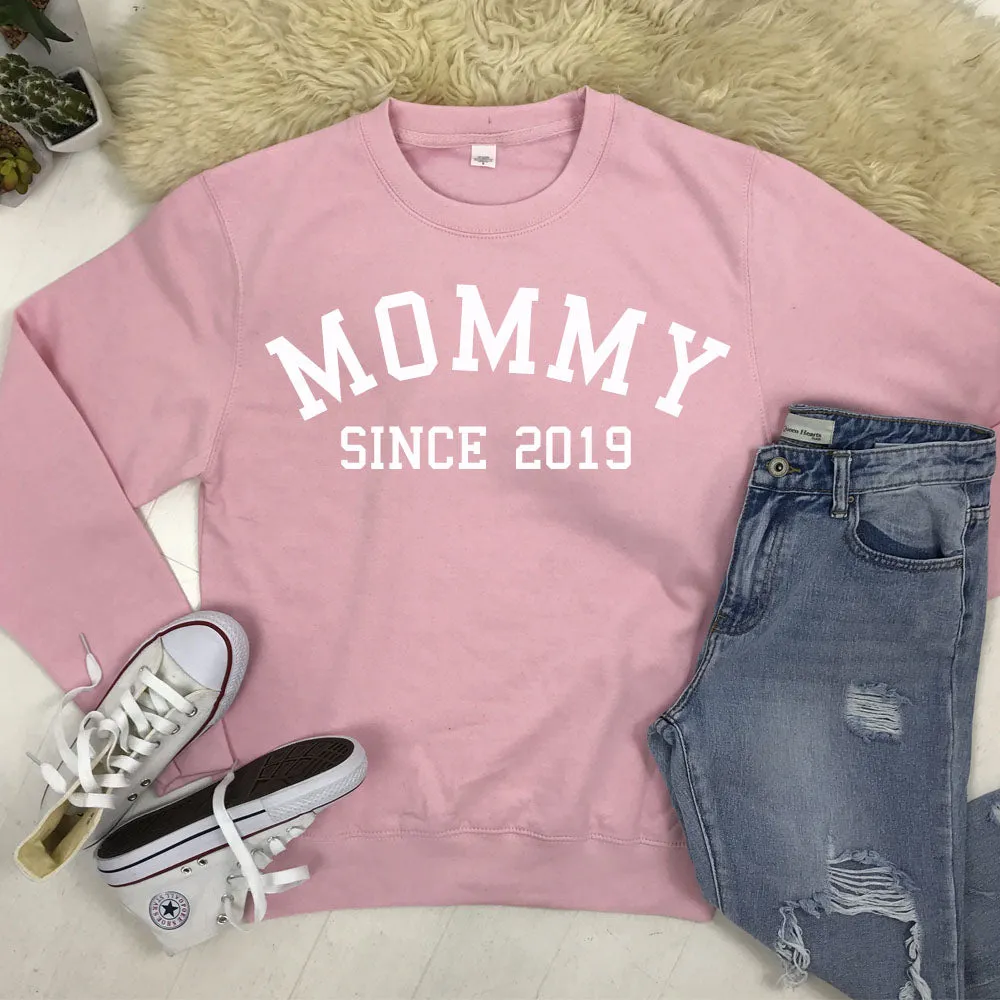 Personalised Mommy Since Sweatshirt (MRK X)