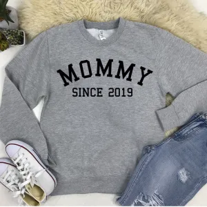 Personalised Mommy Since Sweatshirt (MRK X) Grandparent Clothing - senior fashion cheap