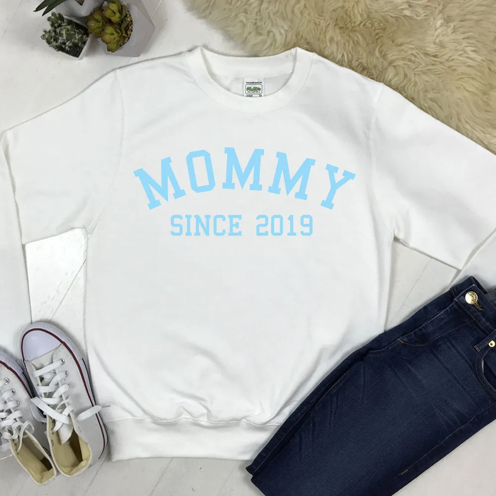 Personalised Mommy Since Sweatshirt (MRK X)