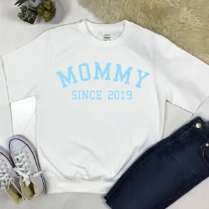 Personalised Mommy Since Sweatshirt (MRK X) Grandparent Clothing - senior fashion cheap