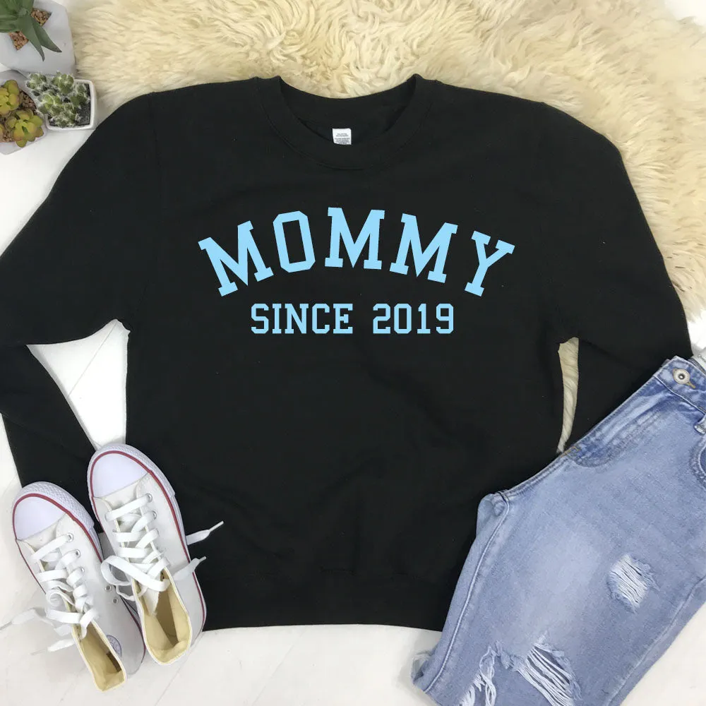 Personalised Mommy Since Sweatshirt (MRK X) Grandparent Clothing - senior fashion cheap