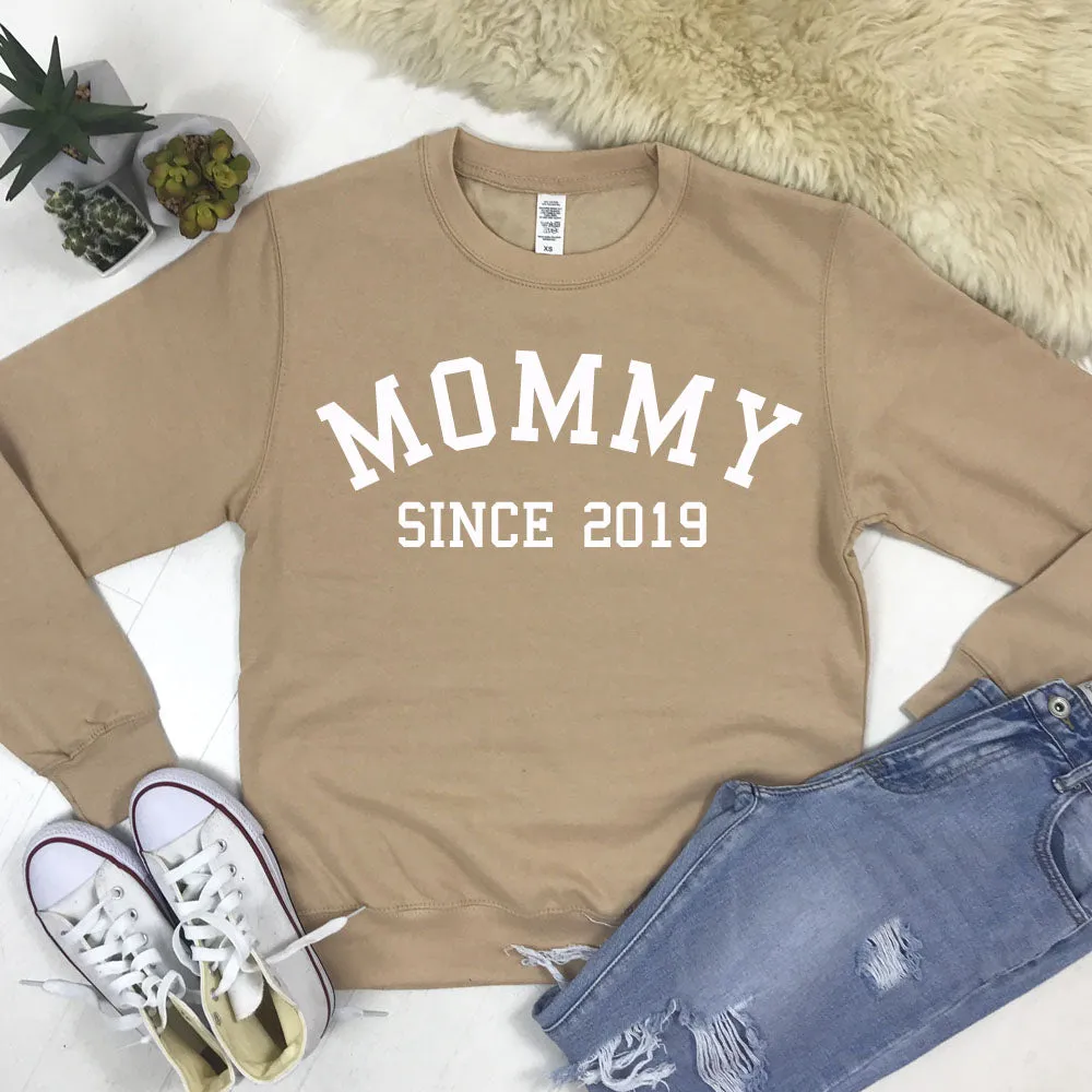 Personalised Mommy Since Sweatshirt (MRK X)