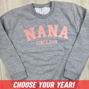 Personalised Nana Since Sweatshirt (MRK X) Grandparent Clothing - senior fashion cheap