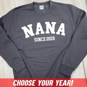Personalised Nana Since Sweatshirt (MRK X) Grandparent Clothing - senior fashion cheap