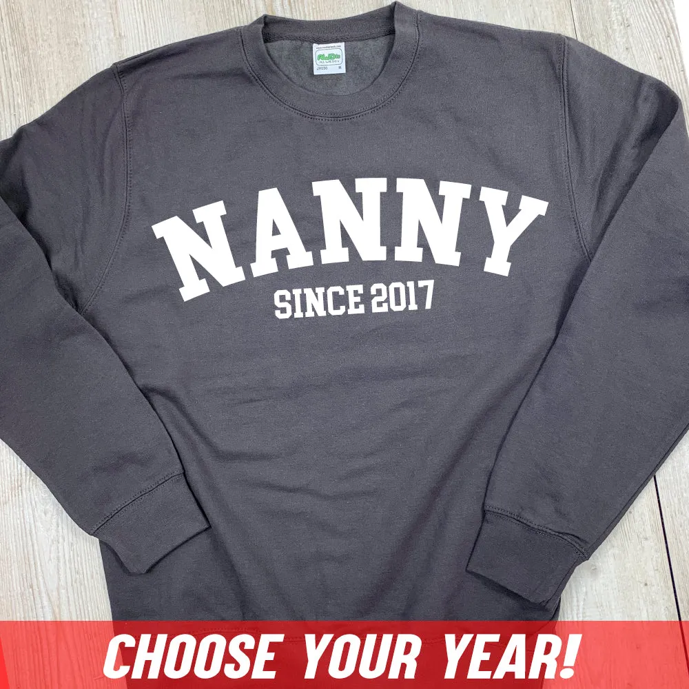 Personalised Nanny Since Sweatshirt (MRK X) Grandparent Clothing - senior fashion cheap