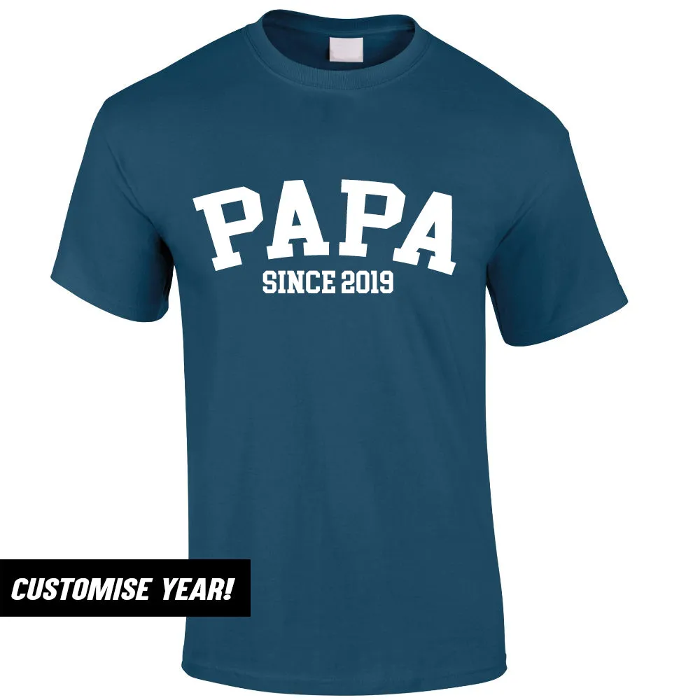 Personalised Papa Since T-Shirt (MRK X)
