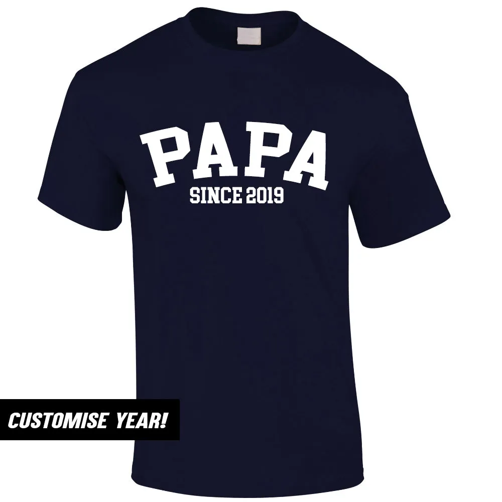 Personalised Papa Since T-Shirt (MRK X)