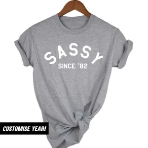 Personalised Sassy Since T-Shirt (MRK X) Grandparent Clothing - senior fashion cheap
